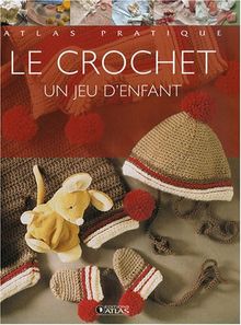 Le crochet : un jeu d'enfant