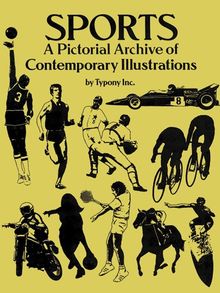 Sports: A Pictorial Archive of Contemporary Illustrations: A Pictoral Archive of Contemporary Illustrations (Dover Pictorial Archives)