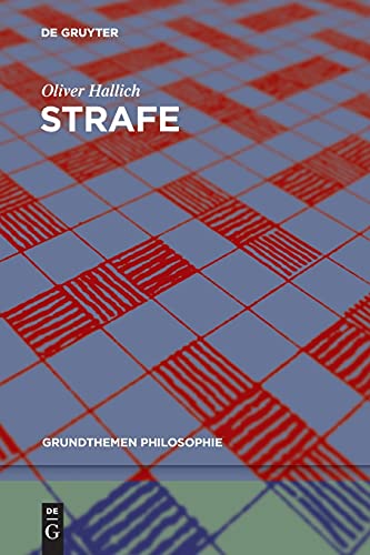 Grundthemen Philosophie   Strafe - Oliver Hallich Kartoniert (TB)