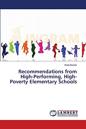 Recommendations from High-Performing, High-Poverty Elementary Schools