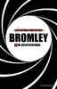 Bromley: (K)ein Agentenroman