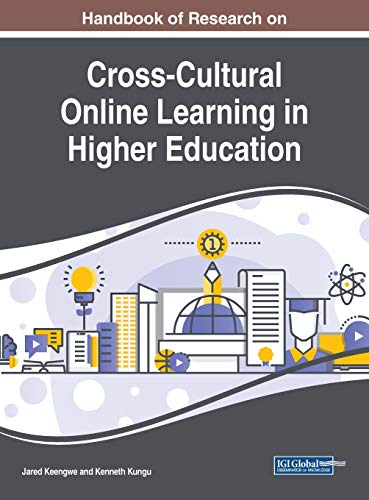 Handbook of Research on Cross-Cultural Online Learning in Higher Education (Advances in Higher Education and Professional Development)