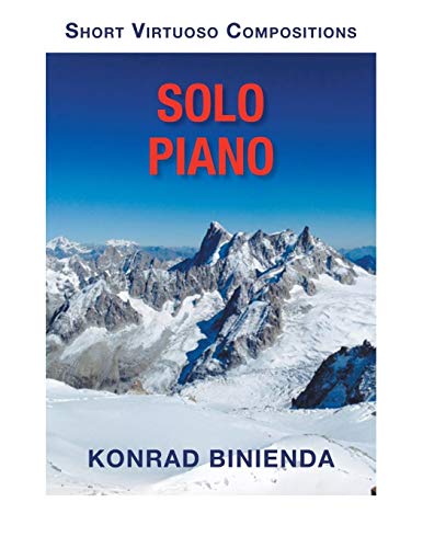 Solo Piano: Short Virtuoso Compositions