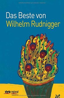 Das Beste von Wilhelm Rudnigger