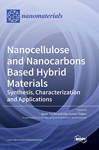 Nanocellulose and Nanocarbons Based Hybrid Materials: Synthesis, Characterization and Applications