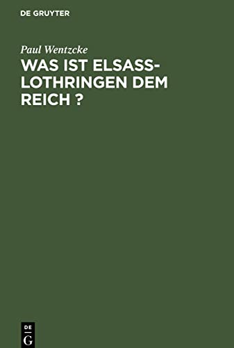 Was ist Elsass-Lothringen dem Reich ?