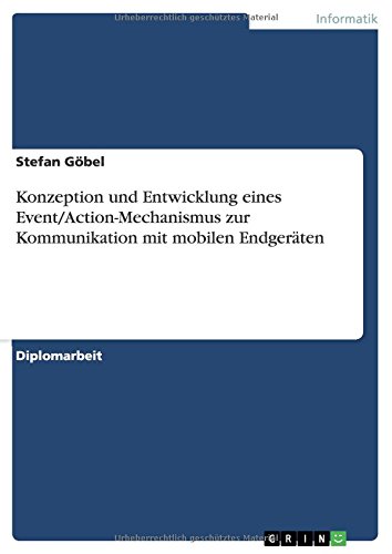 Konzeption und Entwicklung eines Event/Action-Mechanismus zur Kommunikation mit mobilen Endgeräten