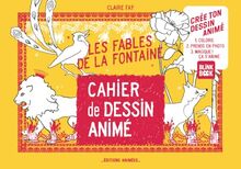 Les fables de La Fontaine : cahier de dessin animé