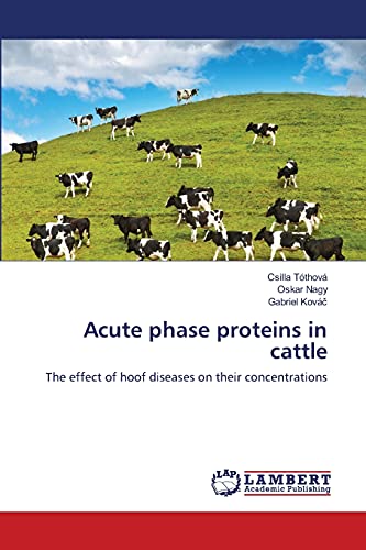 Acute phase proteins in cattle: The effect of hoof diseases on their concentrations