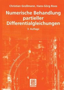 Numerische Behandlung partieller Differentialgleichungen (Teubner Studienbücher Mathematik) (German Edition)