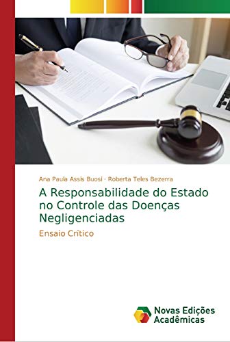 A Responsabilidade do Estado no Controle das Doenças Negligenciadas: Ensaio Crítico