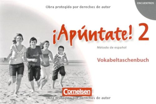 ¡Apúntate! - Spanisch für Gymnasien (Ausgabe 2008) Bd2 ¡Apúntate! - 2 Fremdsprache - Spanisch als 2 Fremdsprache - Ausgabe 2008 - Band 2 Geheftet