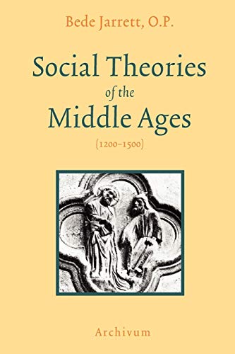 Social Theories of the Middle Ages