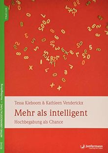 Mehr als intelligent: Hochbegabung als Chance