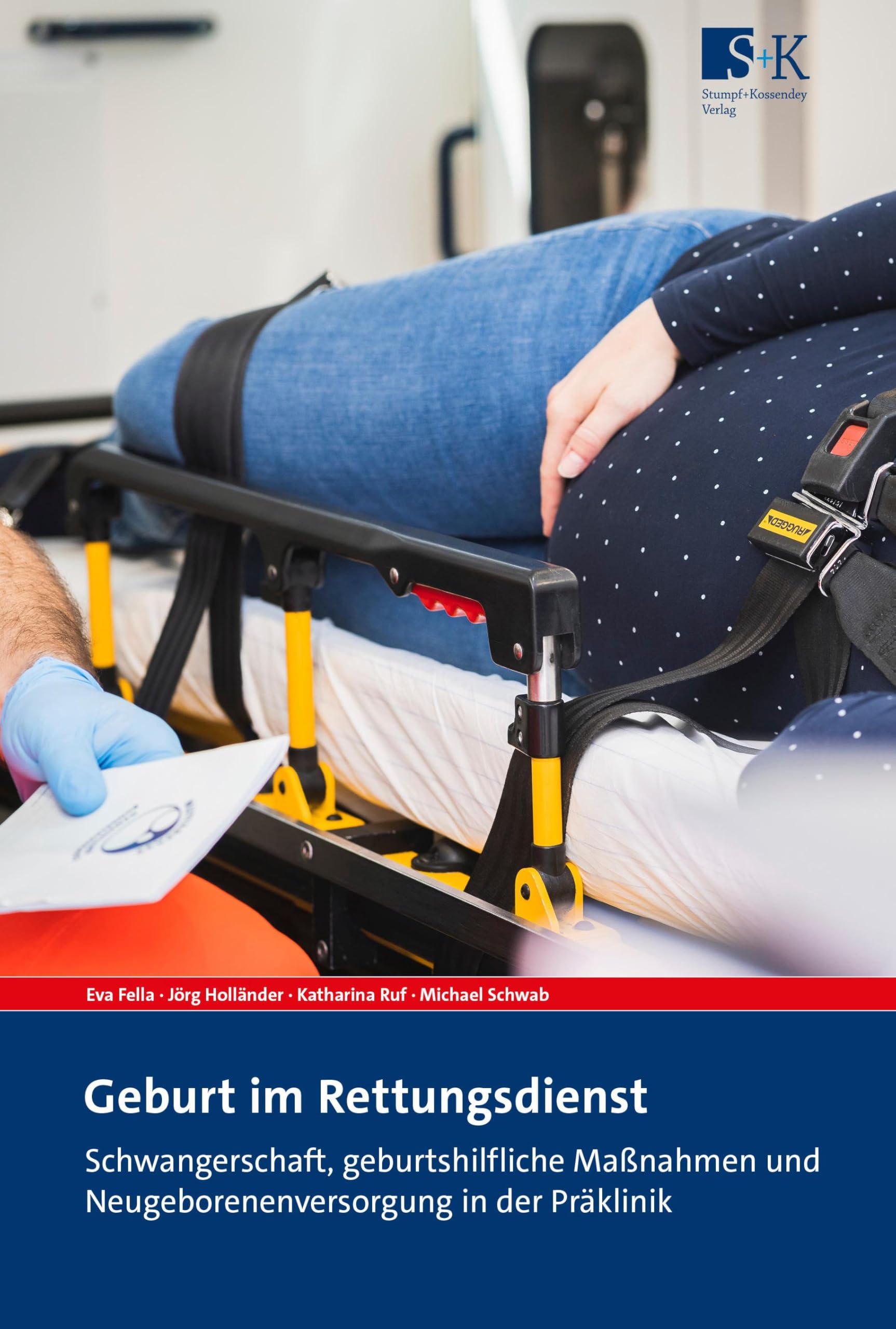 Geburt im Rettungsdienst: Schwangerschaft, geburtshilfliche Maßnahmen und Neugeborenenversorgung in der Präklinik