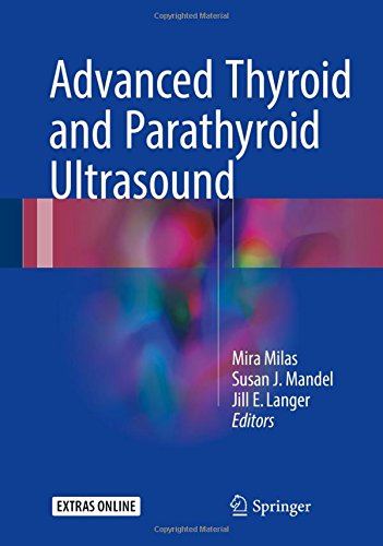 Advanced Thyroid and Parathyroid Ultrasound