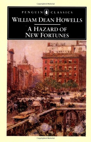 A Hazard of New Fortunes (Penguin Classics)
