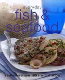 Everyday Fish and Seafood