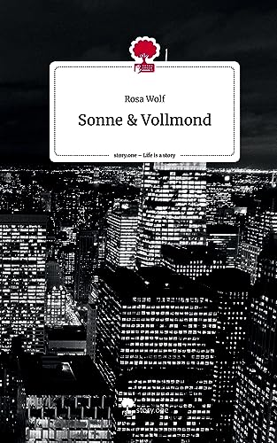 Sonne & Vollmond. Life is a Story - story.one