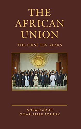 The African Union: The First Ten Years