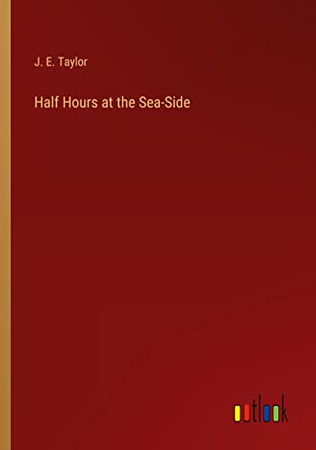 Half Hours at the Sea-Side