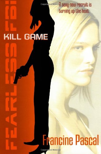 Kill Game (Fearless FBI, Band 1)