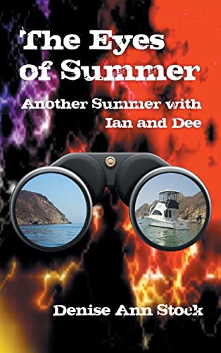 The Eyes of Summer: Another Summer with Ian and Dee