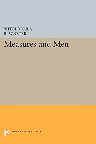 Witold Kula Measures And Men (Princeton Legacy Library)