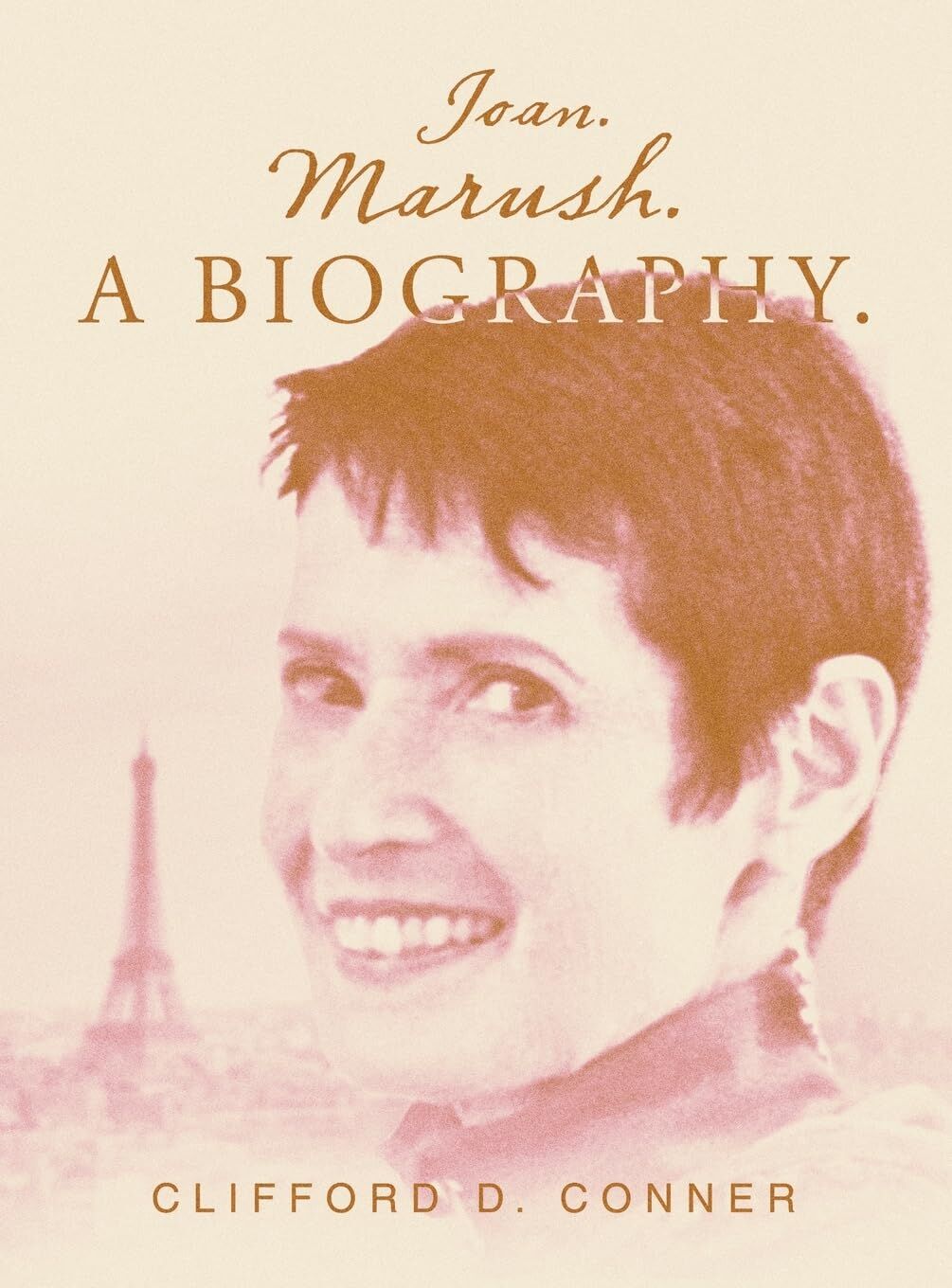 Joan. Marush. A Biography.