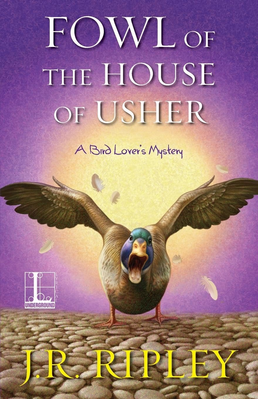 Fowl of the House of Usher (A Bird Lover's Mystery, Band 7)