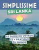 Sri Lanka Guide Simplissime: Le guide de voyage le + pratique du monde