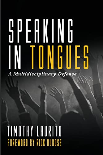 Speaking in Tongues: A Multidisciplinary Defense