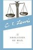 The Abolition of Man: Readings for Meditation and Reflection (Collected Letters of C.S. Lewis)