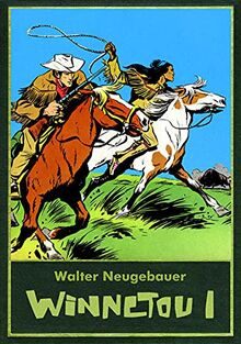 Winnetou I: Walter Neugebauer (Karl May: Winnetou I)