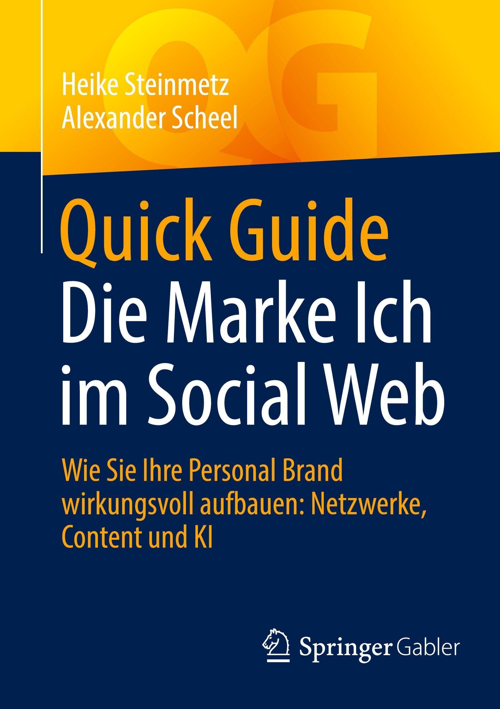 Quick Guide Die Marke Ich im Social Web