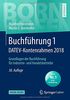 Buchführung 1 DATEV-Kontenrahmen 2018: Grundlagen der Buchführung für Industrie- und Handelsbetriebe (Bornhofen Buchführung 1 LB)