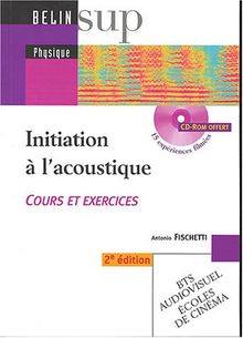 Initiation à l'acoustique : cours et exercices, BTS audiovisuel, écoles de cinéma