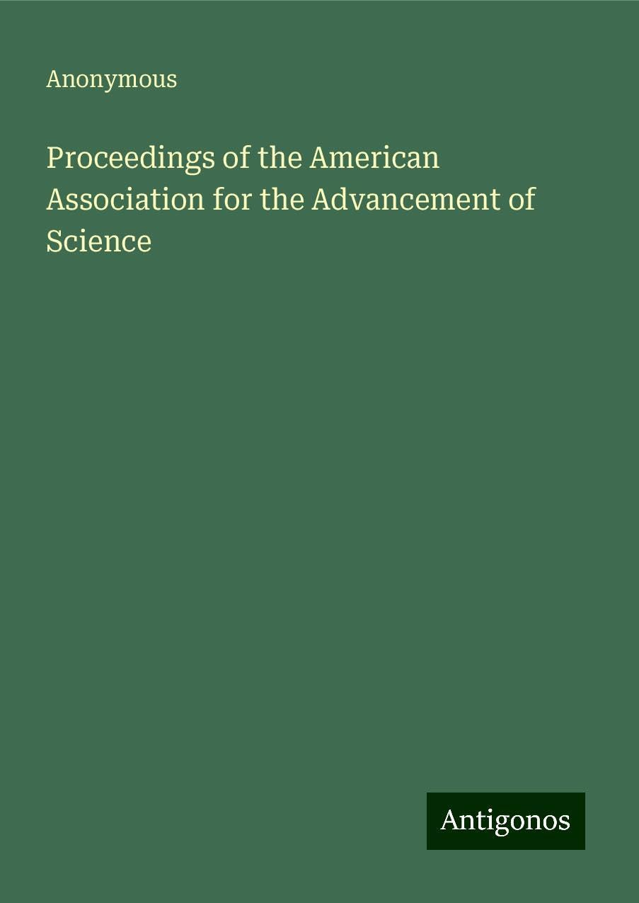 Proceedings of the American Association for the Advancement of Science