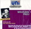 Wolfgang Pauli - Ein Portrait . Fachbereich: Wissenschaftsgeschichte (uni auditorium) / 2 CDs