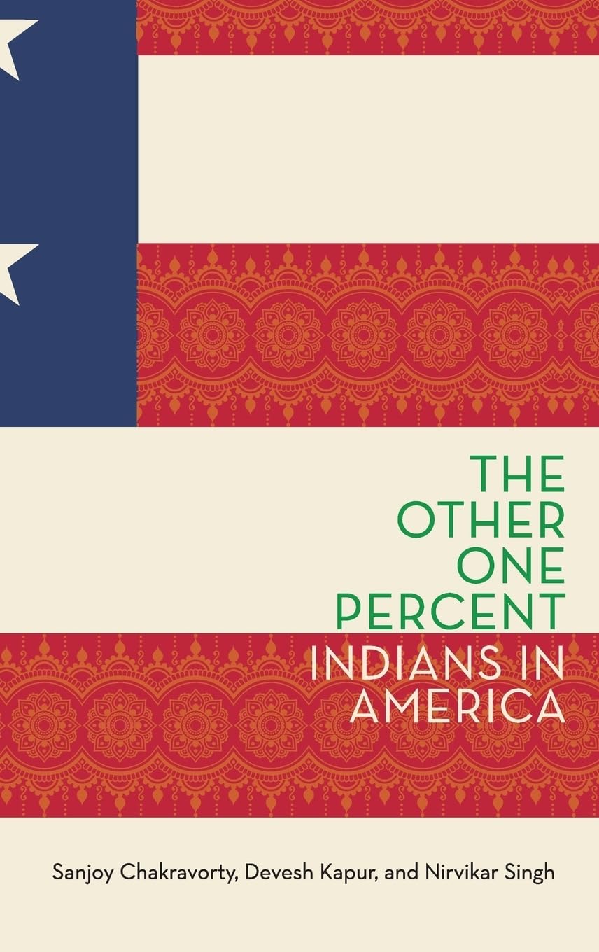 Other One Percent: Indians in America (Modern South Asia)