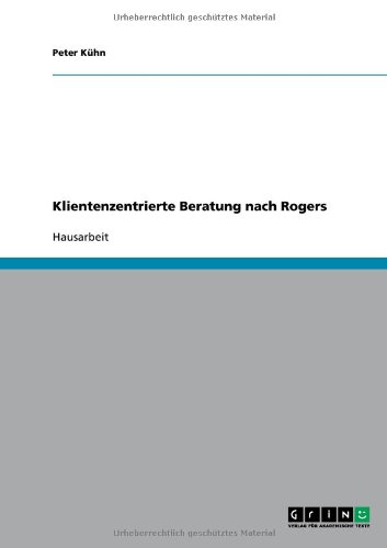 Klientenzentrierte Beratung nach Rogers