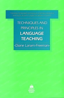 Techniques and Principles in Language Teaching (Teaching techniques: Eng second language)