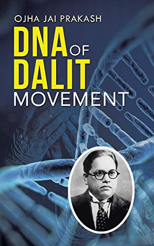 D.N.A. of Dalit Movement