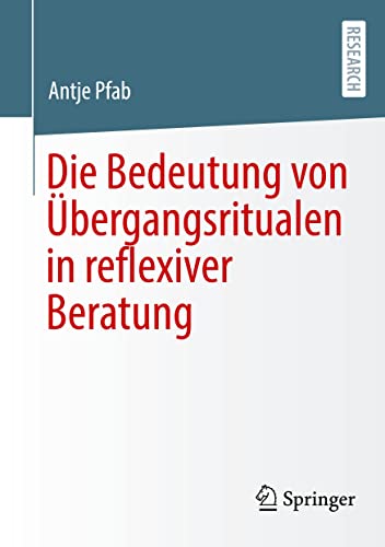 Die Bedeutung von Übergangsritualen in reflexiver Beratung