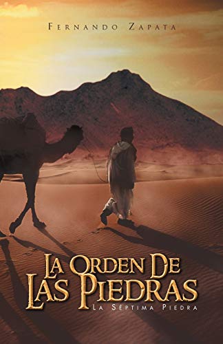 La Orden De Las Piedras: La Séptima Piedra: La S Ptima Piedra
