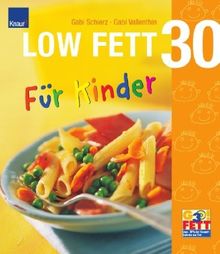 LOW FETT 30 für Kinder