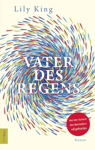 King, Lily: Vater des Regens