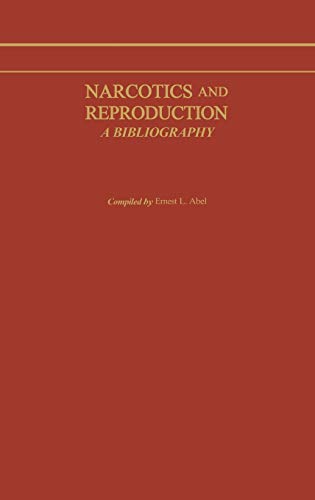 Narcotics and Reproduction: A Bibliography