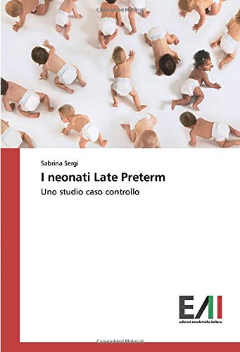 I neonati Late Preterm: Uno studio caso controllo