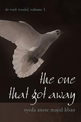 The One That Got Away: The Truth Revealed, Volume I: The Truth Revealed, Volume 1